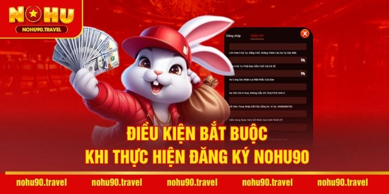 Điều kiện bắt buộc khi thực hiện đăng ký NOHU90
